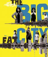 The Big Fat City (2017)