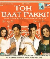 Toh Baat Pakki