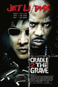 Cradle 2 The Grave (2003)