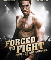 Forced to Fight (2011)