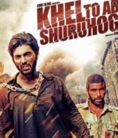 Khel To Abb Shuru Hoga (2016)