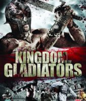 Kingdom Of Gladiators (2011)