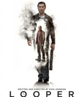 Looper (2012)