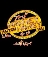 Money Hai Toh Honey Hai