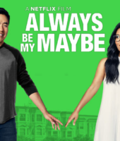 Always Be My Maybe (2019)