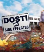 Dosti ke Side Effects (2019)