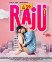 Is She Raju (2019)